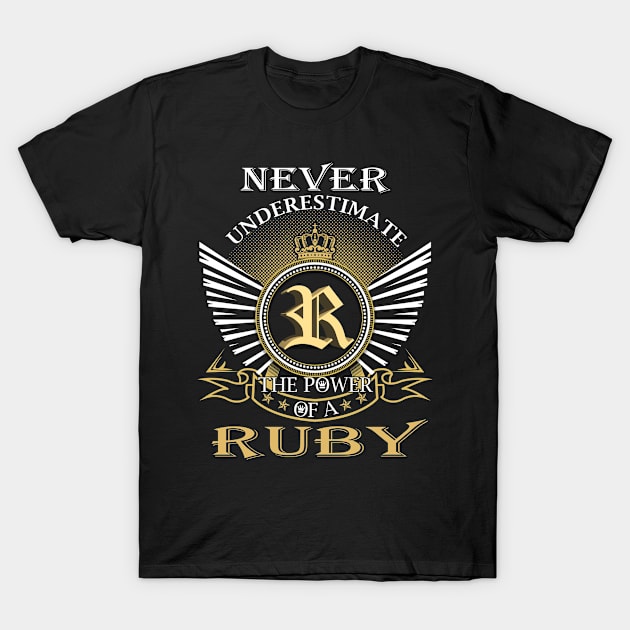 Never Underestimate RUBY T-Shirt by Nap